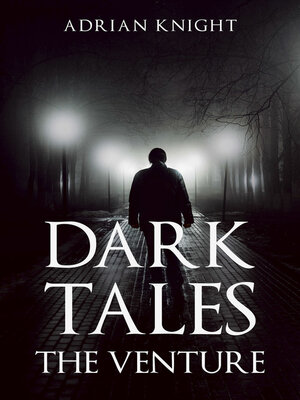 cover image of Dark Tales the Venture